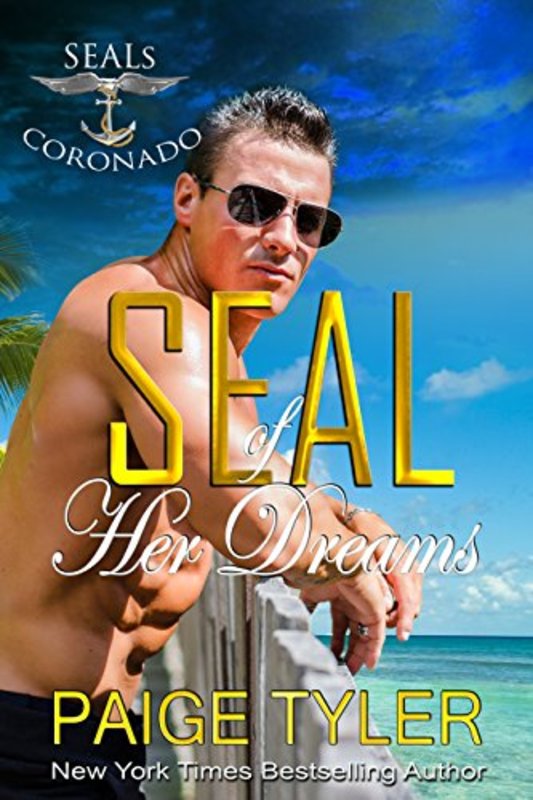 Book cover for "SEAL of Her Dreams" by Paige Tyler