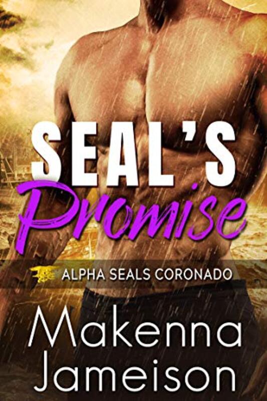 Book cover for "SEAL's Promise" by Makenna Jameison