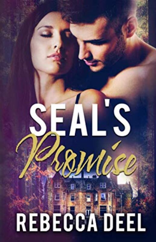 Book cover for "SEAL's Promise" by Rebecca Deel