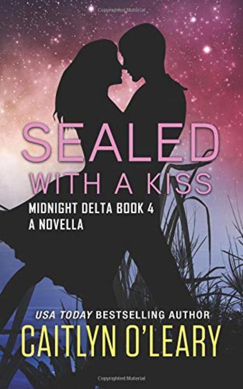 Book cover for "SEALED with a Kiss" by Caitlyn O'Leary