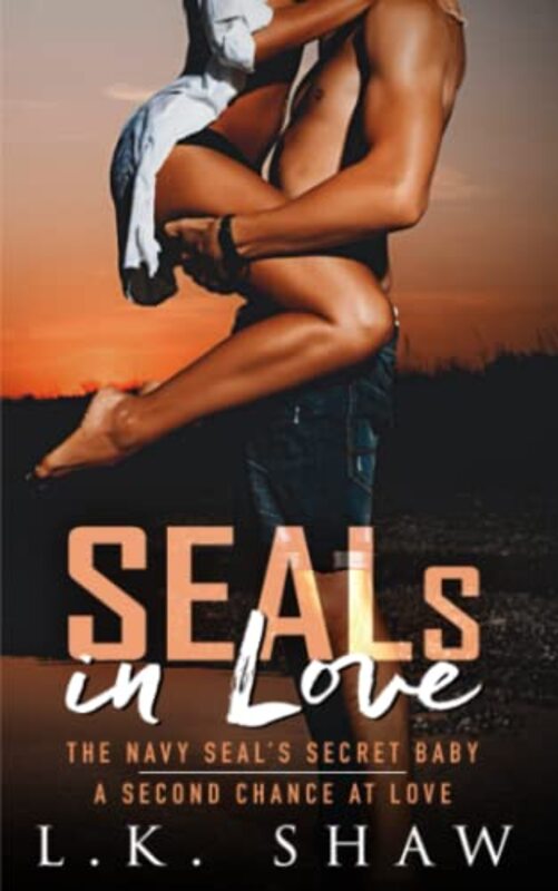 Book cover for "SEALs in Love" by LK Shaw