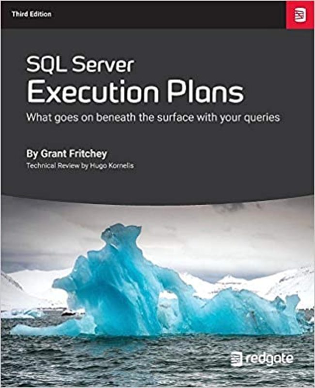 Book cover for "SQL Server Execution Plans" by Grant Fritchey