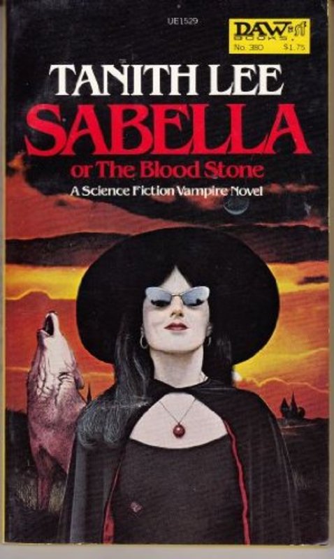 Book cover for "Sabella, or, The Bloodstone" by Tanith Lee