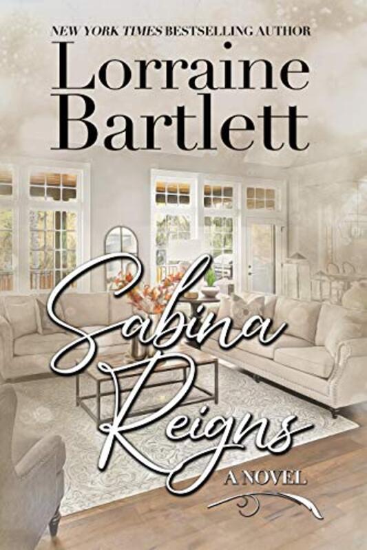 Book cover for "Sabina Reigns" by Lorraine Bartlett