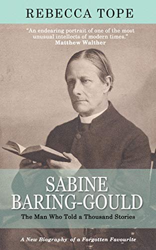 Book cover for "Sabine Baring-Gould: The Man Who Told a Thousand Stories" by Rebecca Tope