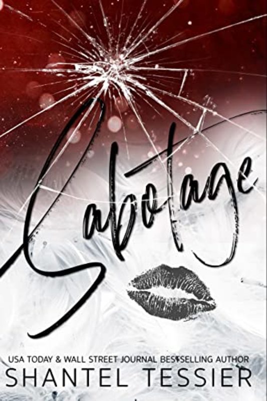Book cover for "Sabotage" by Shantel Tessier