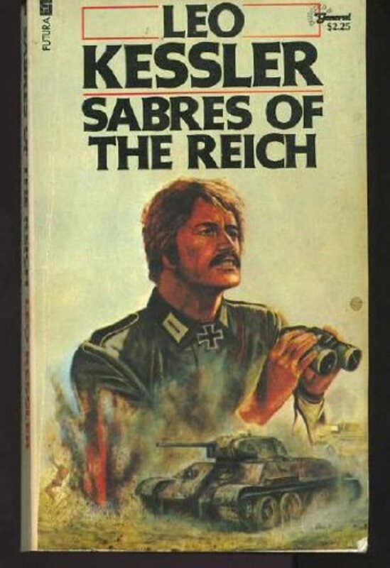 Book cover for "Sabres of the Reich" by Leo Kessler