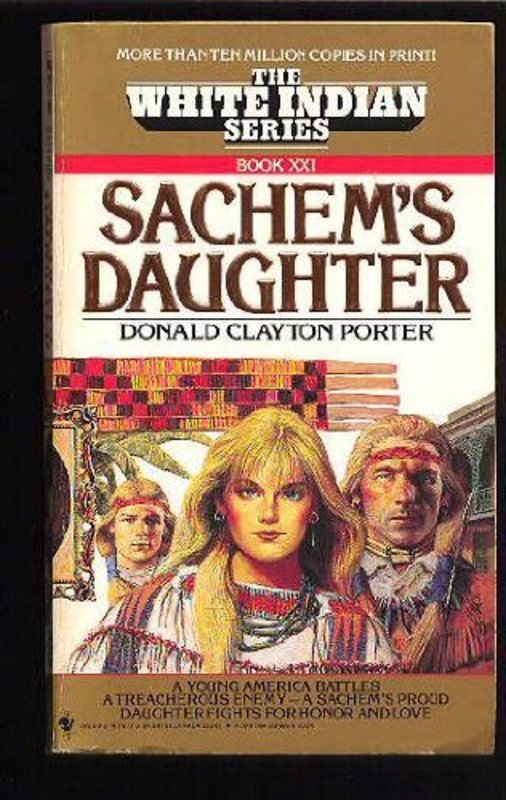 Book cover for "Sachem's Daughter" by Donald Clayton Porter