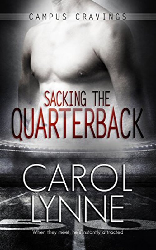 Book cover for "Sacking the Quarterback" by Carol Lynne
