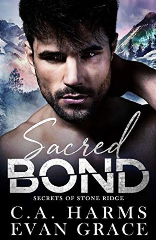 Book cover for "Sacred Bond" by CA Harms