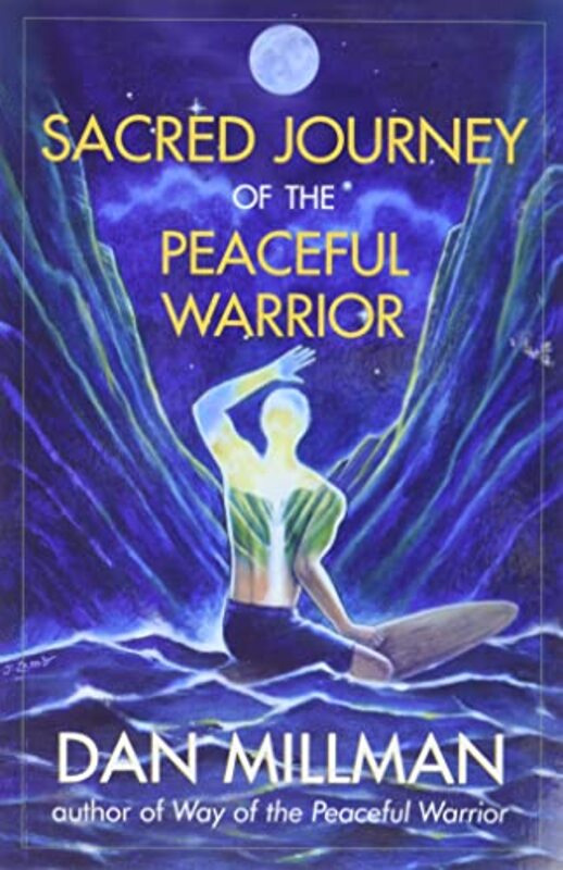Book cover for "Sacred Journey of the Peaceful Warrior" by Dan Millman
