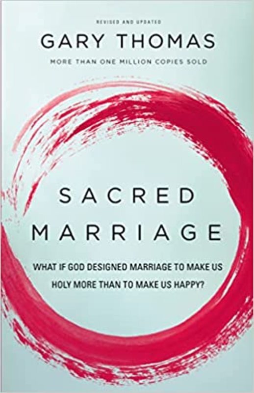 Book cover for "Sacred Marriage" by Gary Thomas