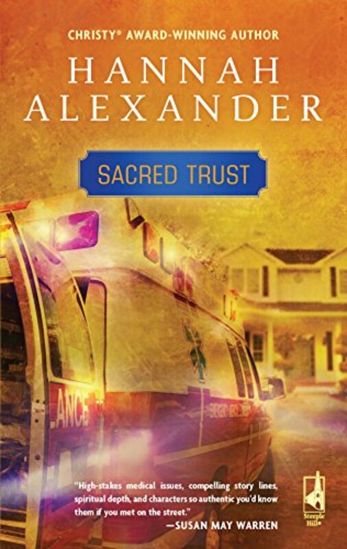 Book cover for "Sacred Trust" by Hannah Alexander