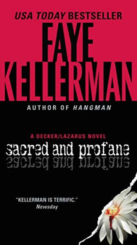 Book cover for "Sacred and Profane" by Faye Kellerman