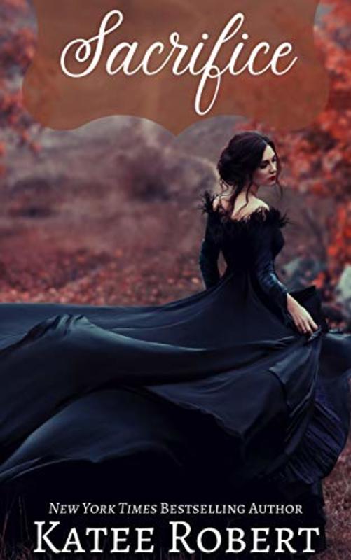 Book cover for "Sacrifice" by Katee Robert
