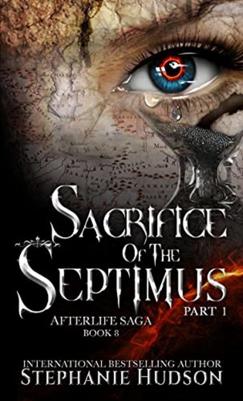 Book cover for "Sacrifice of the Septimus Part One" by Stephanie Hudson