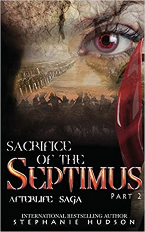 Book cover for "Sacrifice of the Septimus Part Two" by Stephanie Hudson