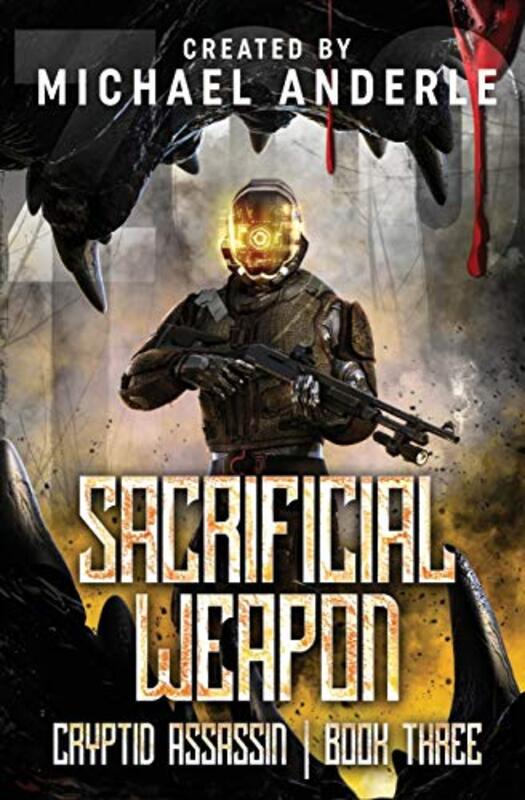 Book cover for "Sacrificial Weapon" by Michael Anderle
