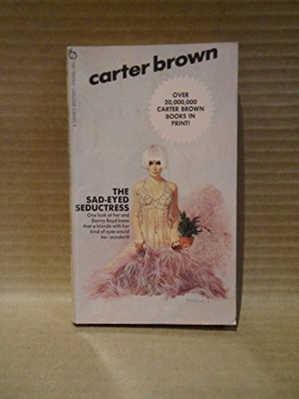 Book cover for "Sad-Eyed Seductress" by Carter Brown