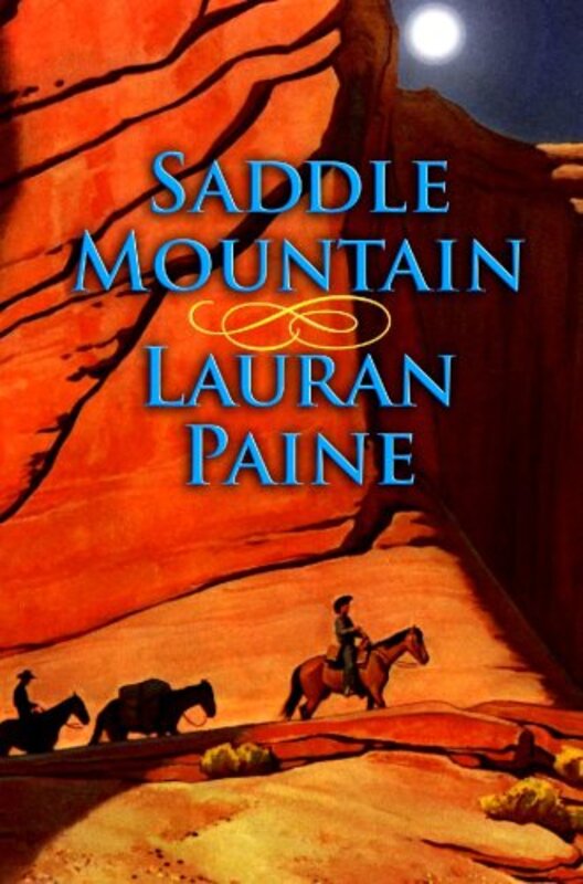 Book cover for "Saddle Mountain" by Lauran Paine