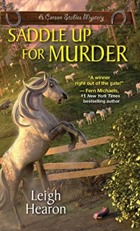 Book cover for "Saddle Up For Murder" by Leigh Hearon
