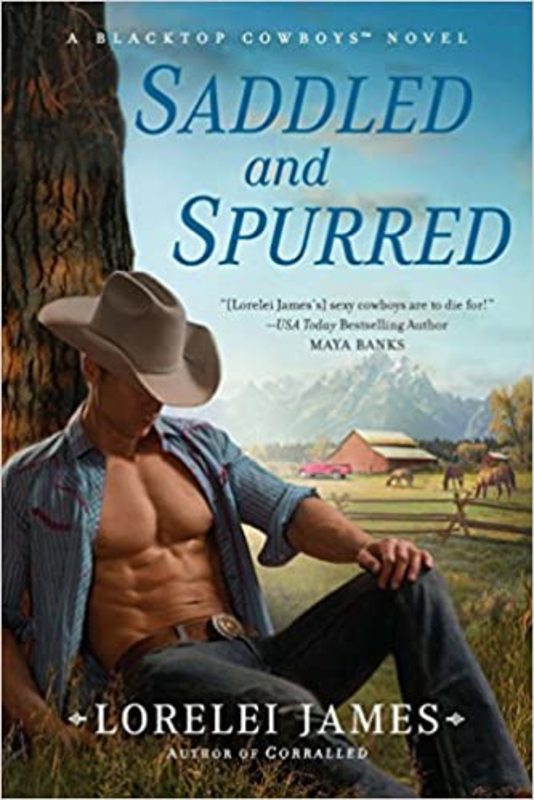 Book cover for "Saddled and Spurred" by Lorelei James