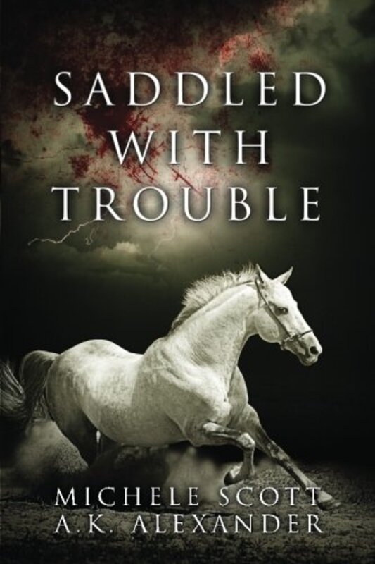 Book cover for "Saddled with Trouble" by Michele Scott