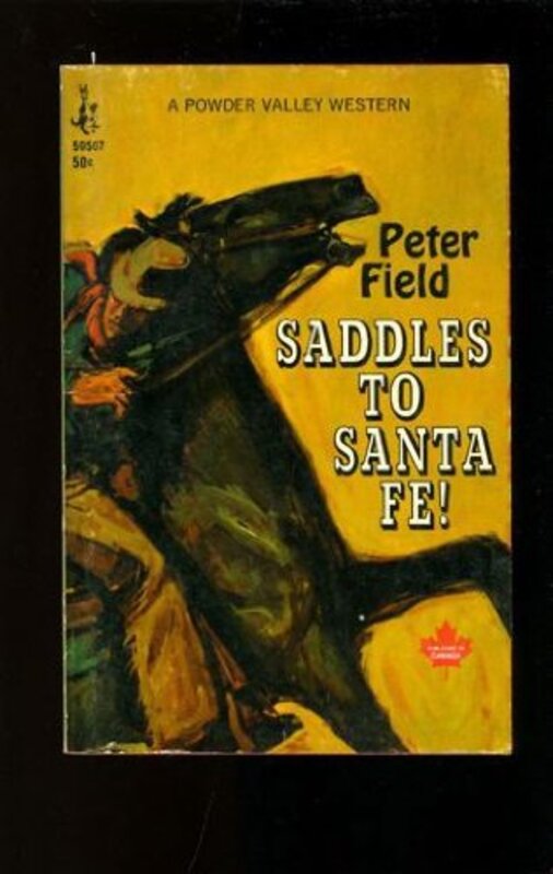 Book cover for "Saddles to Santa Fe !" by Davis Dresser