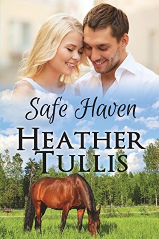 Book cover for "Safe Haven" by Heather Tullis