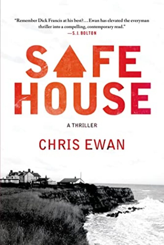Book cover for "Safe House" by Chris Ewan