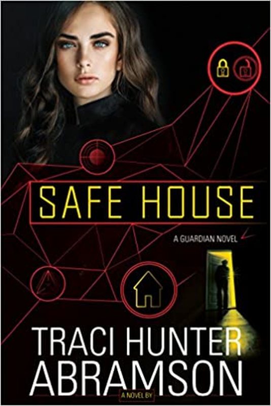 Book cover for "Safe House" by Traci Hunter Abramson
