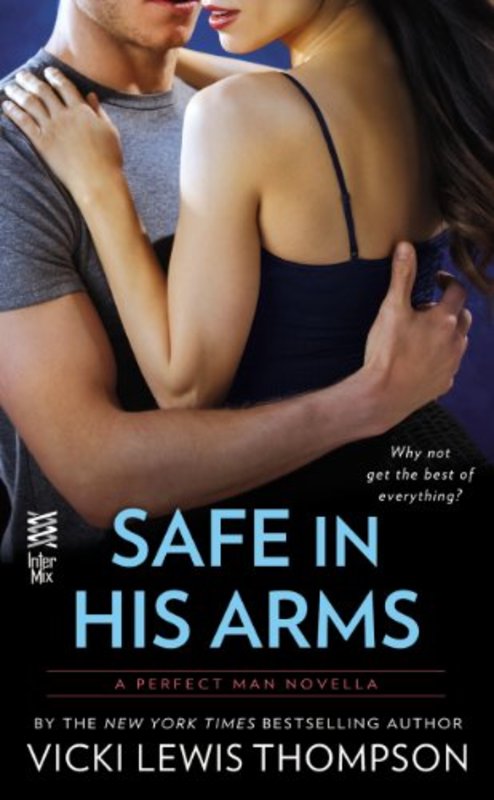 Book cover for "Safe In His Arms" by Vicki Lewis Thompson