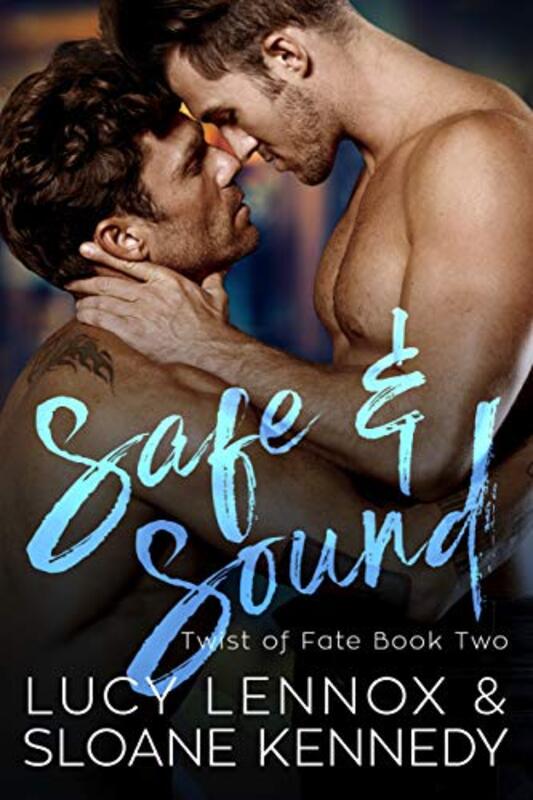 Book cover for "Safe and Sound" by Sloane Kennedy
