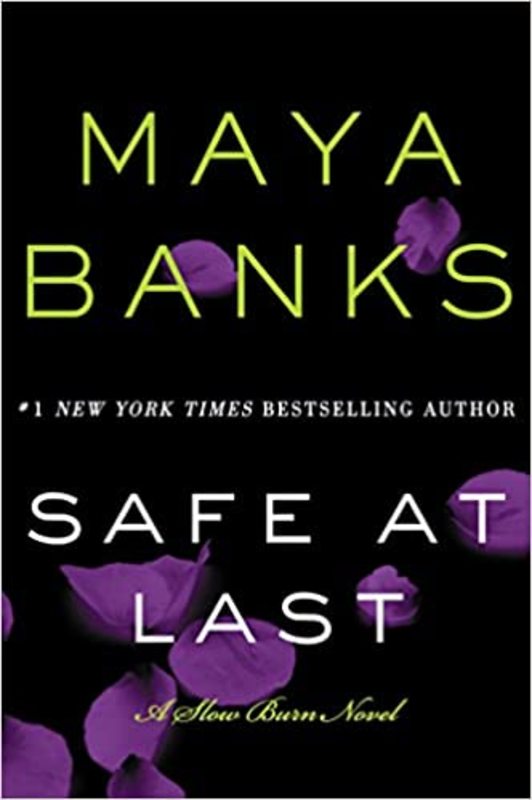 Book cover for "Safe at Last" by Maya Banks