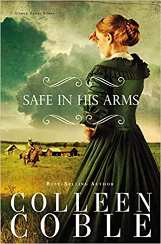 Book cover for "Safe in His Arms" by Colleen Coble