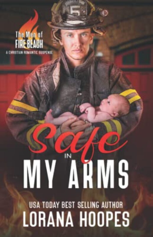 Book cover for "Safe in My Arms" by Lorana Hoopes