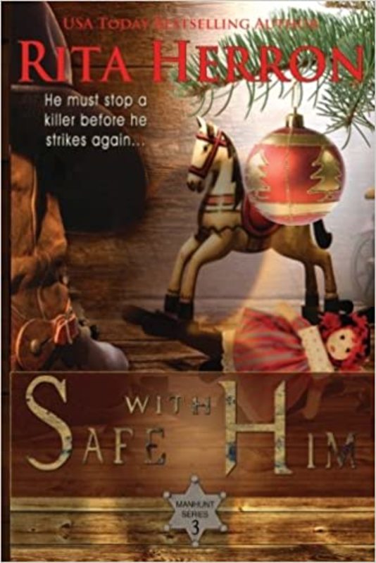 Book cover for "Safe with Him" by Rita Herron