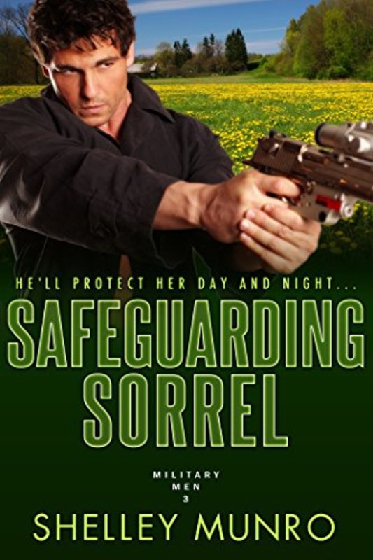 Book cover for "Safeguarding Sorrel" by Shelley Munro