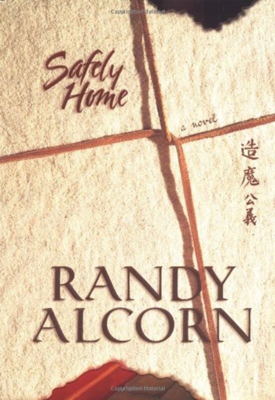 Book cover for "Safely Home" by Randy Alcorn