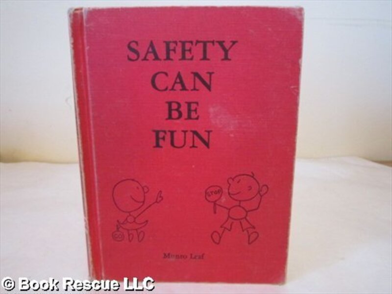 Book cover for "Safety Can Be Fun" by Munro Leaf