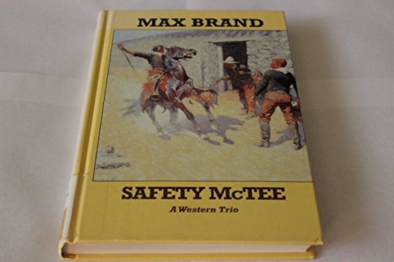 Book cover for "Safety McTee" by Max Brand