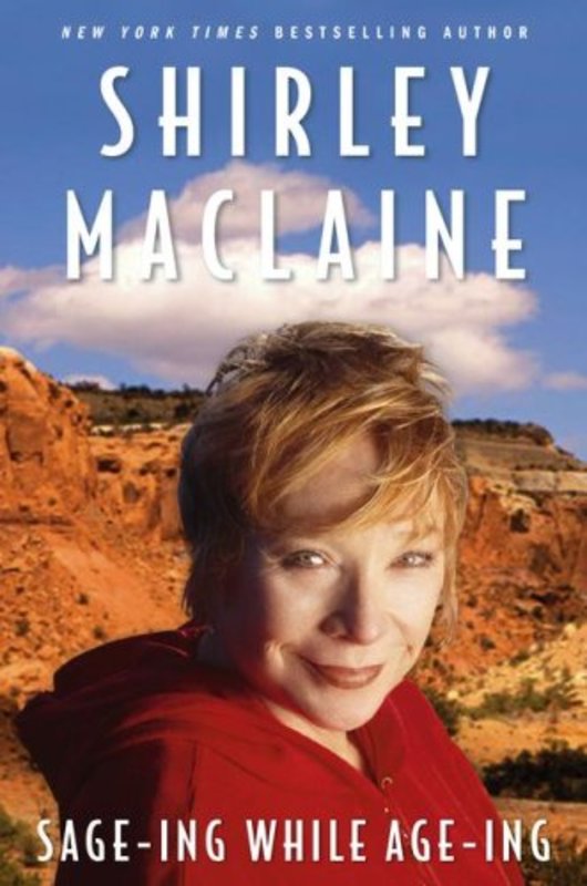 Book cover for "Sage-ing While Age-ing" by Shirley MacLaine