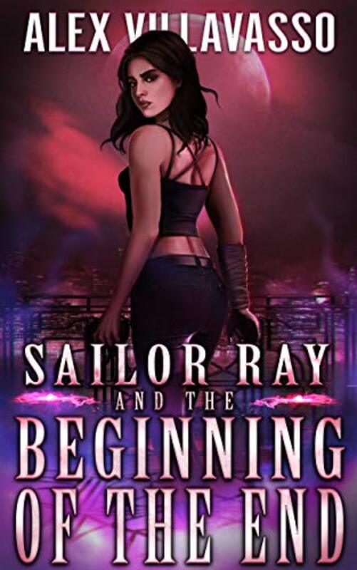 Book cover for "Sailor Ray and the Beginning of the End" by Alex Villavasso