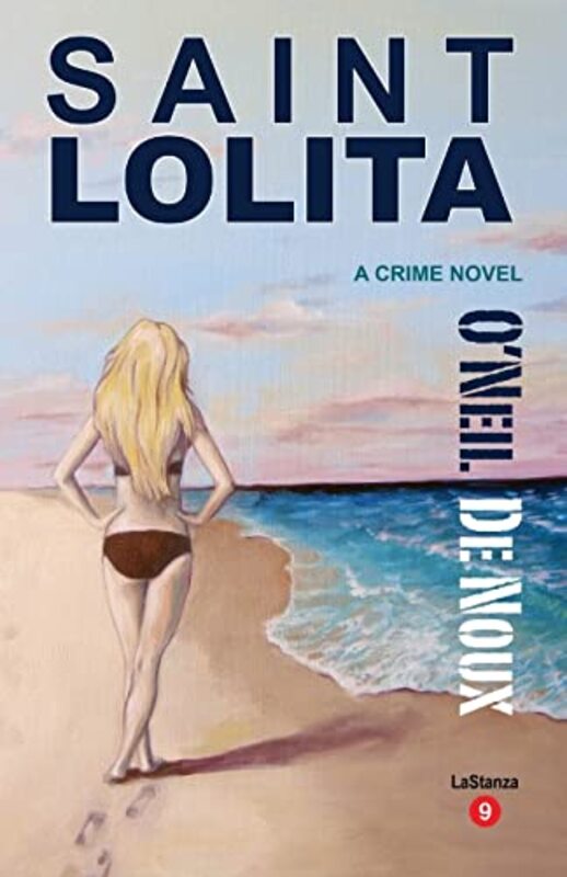 Book cover for "Saint Lolita" by O'Neil de Noux