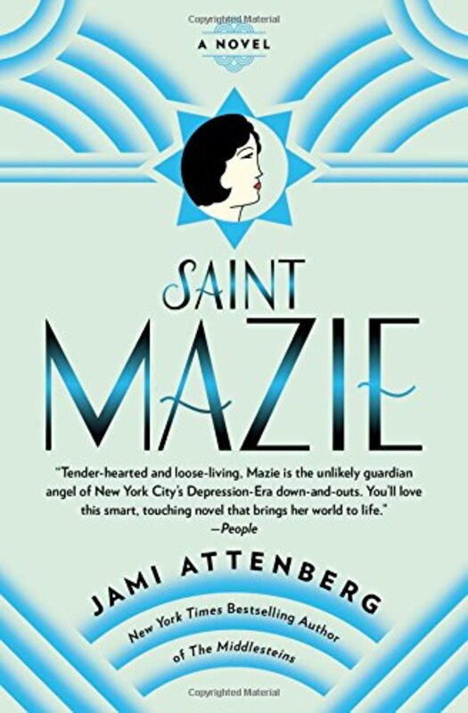 Book cover for "Saint Mazie" by Jami Attenberg