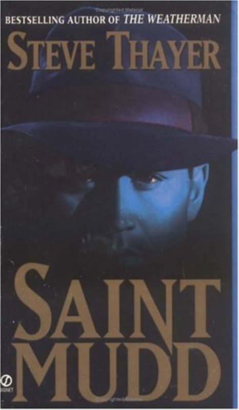 Book cover for "Saint Mudd" by Steve Thayer