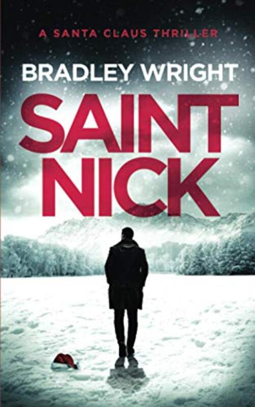 Book cover for "Saint Nick" by Bradley Wright