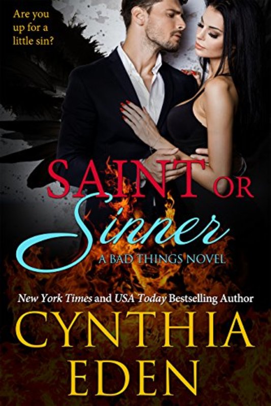 Book cover for "Saint or Sinner" by Cynthia Eden