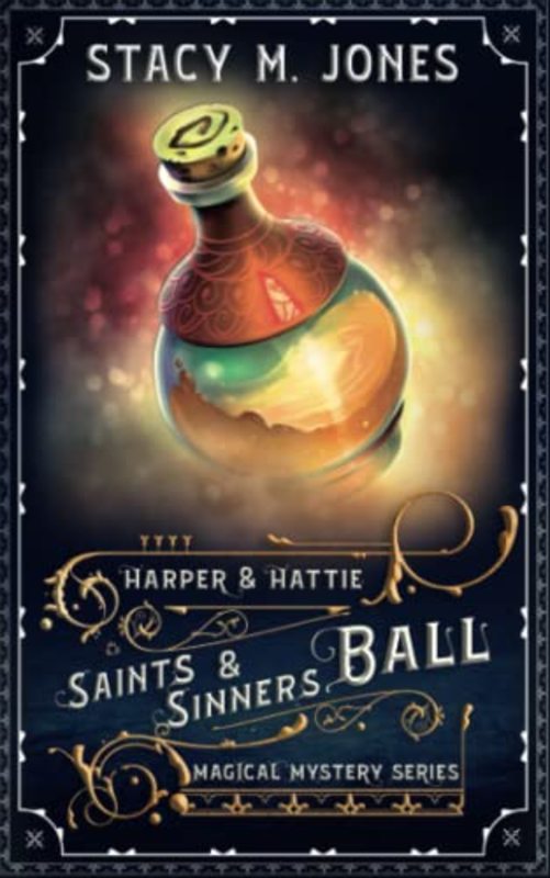 Book cover for "Saints and Sinners Ball" by Stacy M Jones
