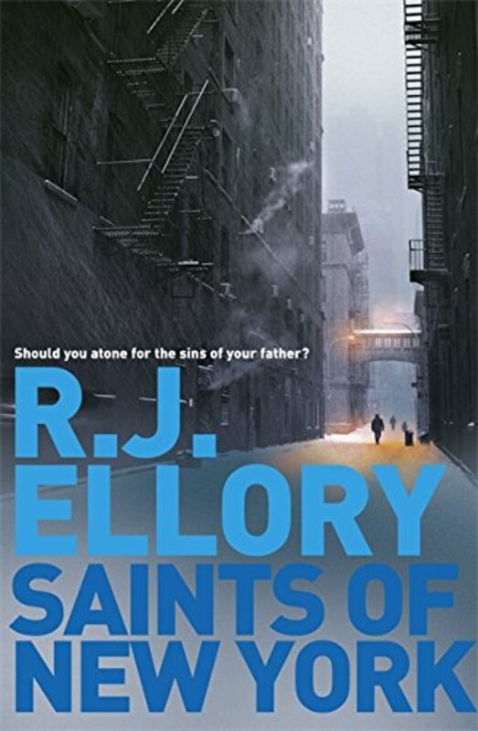 Book cover for "Saints of New York" by RJ Ellory